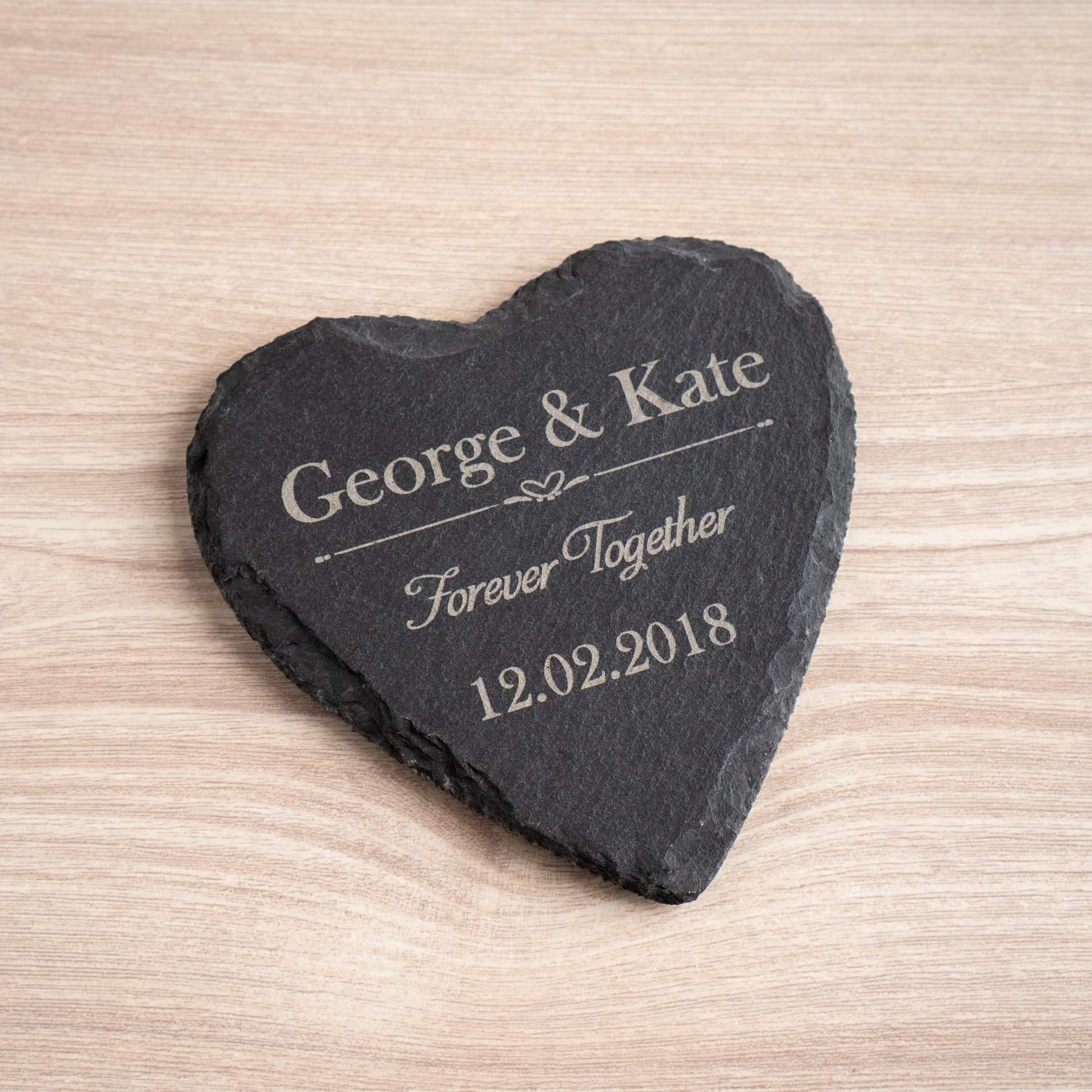 Personalised anniversary gift - heart slate coaster engraved with George & Kate, Forever Together, 12.02.2018.